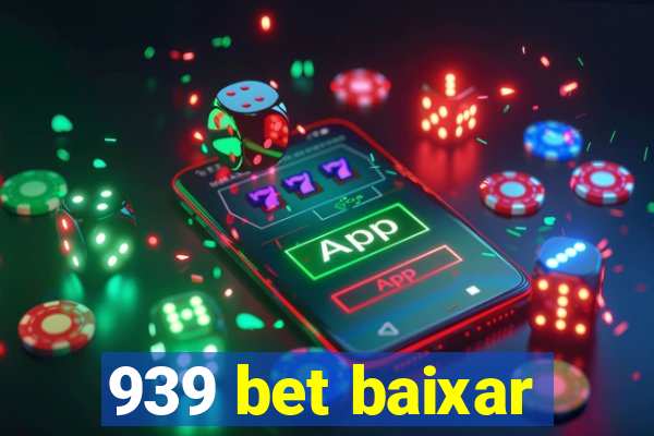 939 bet baixar